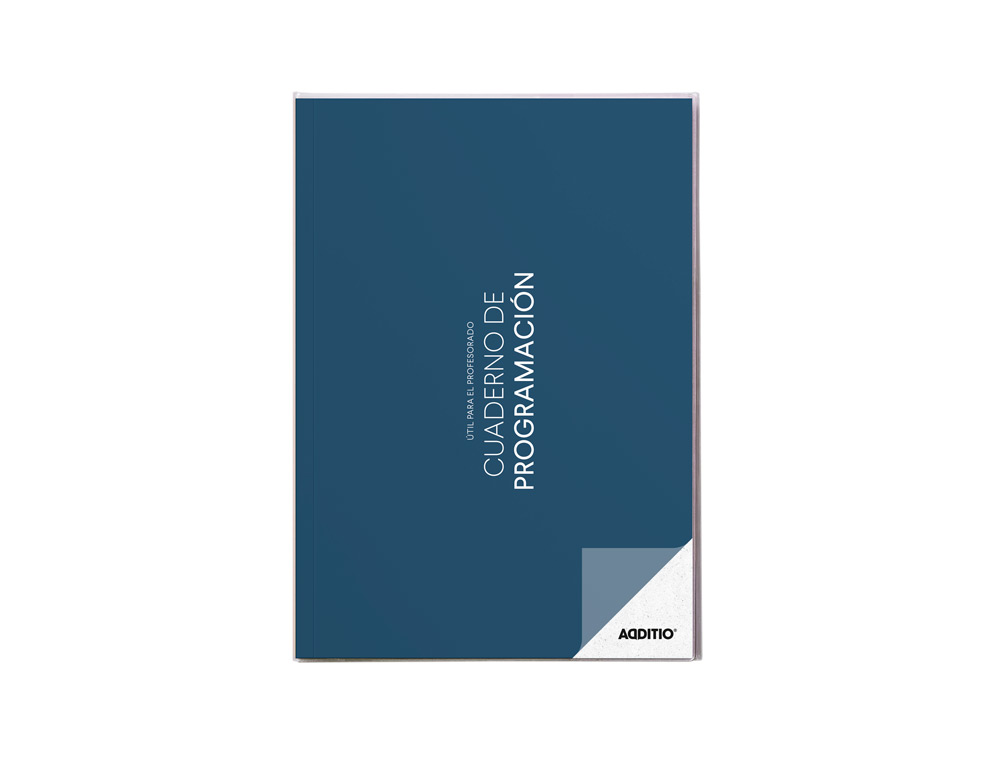 CUADERNO DE PROGRAMACION ADDITIO A4 PLAN MENSUAL Y PROGRAMACION SEMANAL DEL CURSO SIN FECHAS