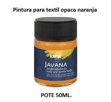 PINTURA PARA TXTIL OPACA JAVANA COLOR NARANJA